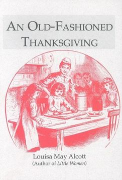 portada An old Fashioned Thanksgiving (in English)