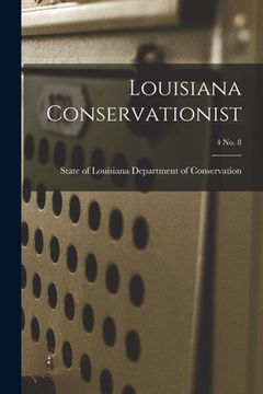 portada Louisiana Conservationist; 4 No. 8 (en Inglés)