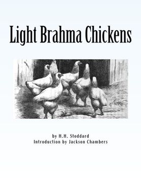 portada Light Brahma Chickens: Chicken Breeds Book 25 (Volume 25)