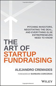 portada The Art Of Startup Fundraising: Pitching Investors, Negotiating The Deal, And Everything Else Entrepreneurs Need To Know