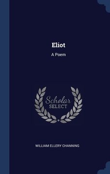 portada Eliot: A Poem (en Inglés)