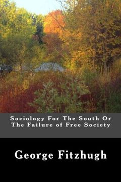 portada Sociology For The South Or The Failure of Free Society