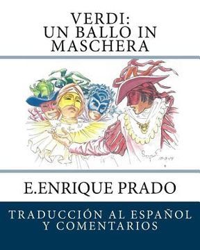 portada Verdi: Un Ballo in Maschera: Traduccion al Espanol y Comentarios