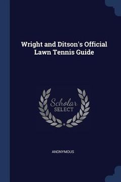 portada Wright and Ditson's Official Lawn Tennis Guide (en Inglés)