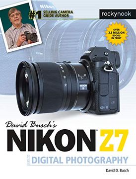 portada David Busch's Nikon z7 Guide to Digital Photography (en Inglés)