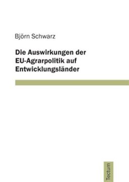 portada Die Auswirkungen der EU-Agrarpolitik auf Entwicklungsländer (German Edition)