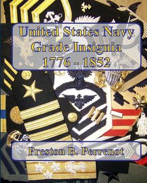 portada United States Navy Grade Insignia, 1776 - 1852 (en Inglés)