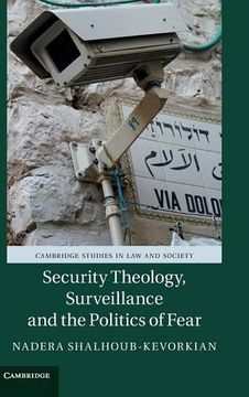 portada Security Theology, Surveillance and the Politics of Fear (Cambridge Studies in law and Society) (en Inglés)