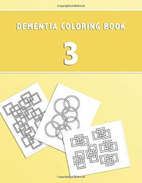 portada Dementia Coloring Book 3: 3rd Edition Dementia & Alzheimers Colouring Activity Booklet | Calming Anti-Stress and Memory Loss Color in Not for the Elderly 