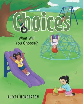 portada Choices: What Will You Choose? (in English)
