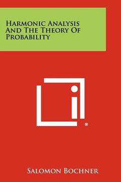 portada harmonic analysis and the theory of probability (en Inglés)