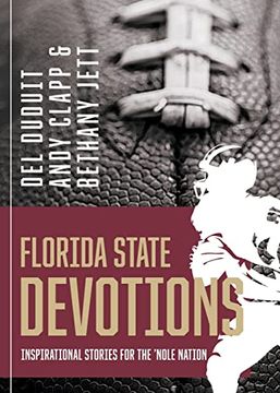 portada Florida State Devotions: Inspirational Stories for the ‘Nole Nation (en Inglés)