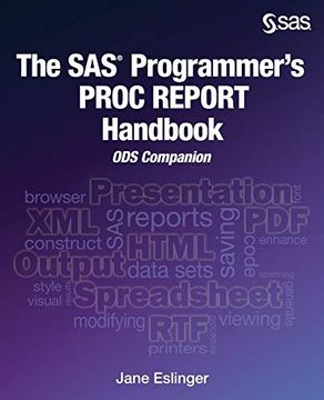 portada The sas Programmer's Proc Report Handbook: Ods Companion (en Inglés)
