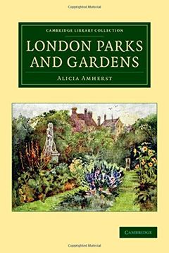 portada London Parks and Gardens (Cambridge Library Collection - Botany and Horticulture) 