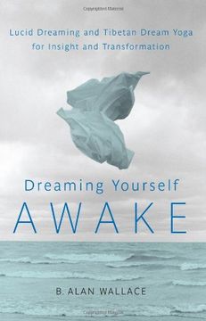 portada Dreaming Yourself Awake: Lucid Dreaming and Tibetan Dream Yoga for Insight and Transformation (in English)
