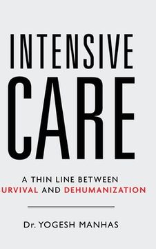 portada Intensive Care - A Thin Line Between Survival and Dehumanization (en Inglés)