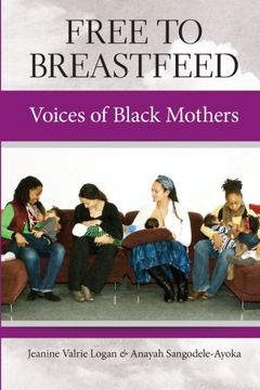 portada Free To Breastfeed: The Voices of Black Mothers