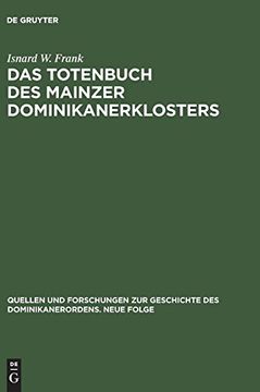 portada Das Totenbuch des Mainzer Dominikanerklosters: Kommentar und Edition (en Alemán)