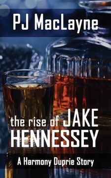 portada The Rise of Jake Hennessey (en Inglés)