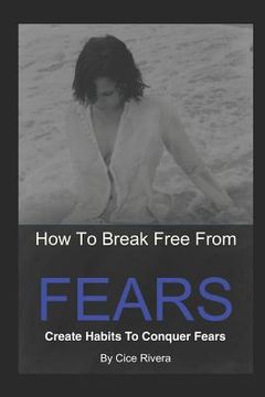 portada How To Break Free From Fears (en Inglés)