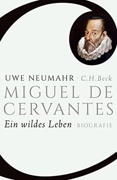 portada Miguel de Cervantes: Ein Wildes Leben (en Alemán)