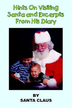 portada hints on visiting santa and excerpts from his diary (en Inglés)