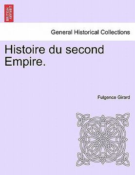 portada histoire du second empire. (en Inglés)