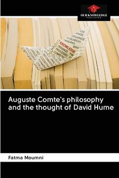 portada Auguste Comte's philosophy and the thought of David Hume (en Inglés)