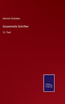 portada Gesammelte Schriften: 13. Theil (in German)