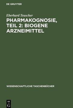 portada Pharmakognosie, Teil 2: Biogene Arzneimittel (in German)