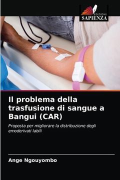 portada Il problema della trasfusione di sangue a Bangui (CAR) (in Italian)