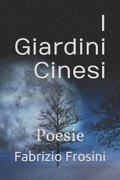 portada I Giardini Cinesi: Poesie (en Italiano)