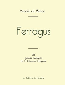 portada Ferragus de Balzac (édition grand format) (en Francés)