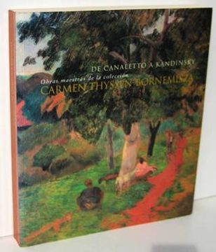 portada de canaletto a kandinsky. obras maestras de la coleccion carmen thyssen-bornemisza