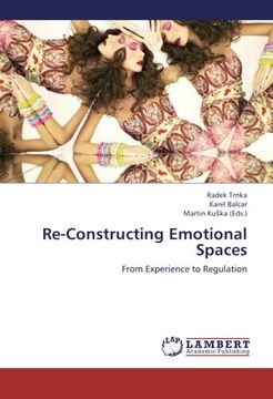 portada Re-Constructing Emotional Spaces: From Experience to Regulation