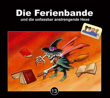 portada Die Ferienbande und die Unfassbar Anstrengende Hexe: 3 Cd-Box (en Alemán)