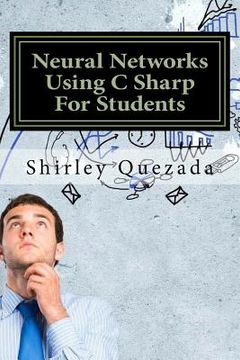 portada Neural Networks Using C Sharp For Students (en Inglés)