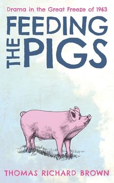 portada Feeding the Pigs (en Inglés)