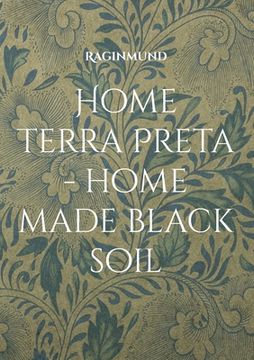 portada Home Terra Preta - home made black soil (in English)