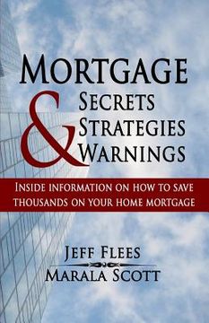 portada Mortgage Secrets, Strategies, and Warnings (en Inglés)