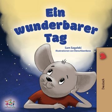 portada A Wonderful Day (German Book for Kids) (en Alemán)
