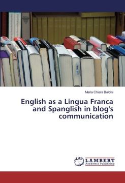 portada English as a Lingua Franca and Spanglish in blog's communication