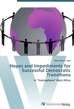 portada Hopes and Impediments for Successful Democratic Transitions: in "Francophone" West Africa
