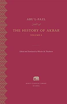 portada The History of Akbar, Volume 8 (Murty Classical Library of India) (en Inglés)