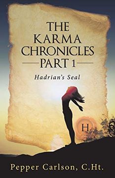 portada The Karma Chronicles Part 1: Hadrian'S Seal (in English)