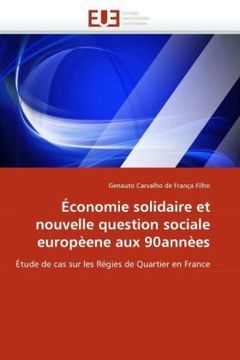 portada Economie Solidaire Et Nouvelle Question Sociale Europeene Aux 90annees
