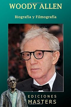 portada Woody Allen: Biografia y Filmografia