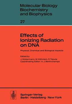 portada effects of ionizing radiation on dna: physical, chemical and biological aspects (en Inglés)