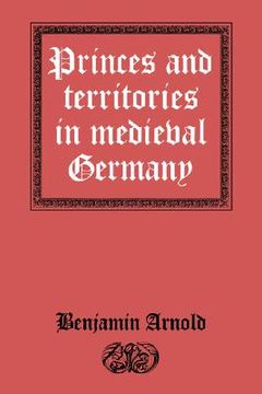 portada Princes and Territories in Medieval Germany (en Inglés)
