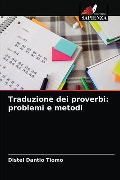 portada Traduzione dei proverbi: problemi e metodi (in Italian)
